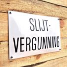 Horeca bord Slijt - vergunning