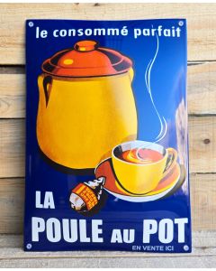 Emaljskylt "La Poule au Pot"