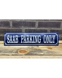 Saab Parking Only